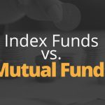 Differences Between Index Funds and Mutual Funds