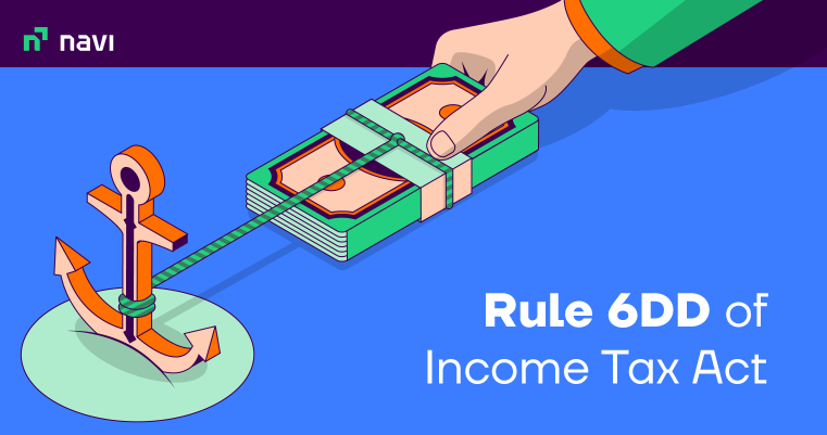 Rule 6DD of Income Tax Act