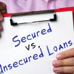 What is the Difference Between Secured and Unsecured Loans?