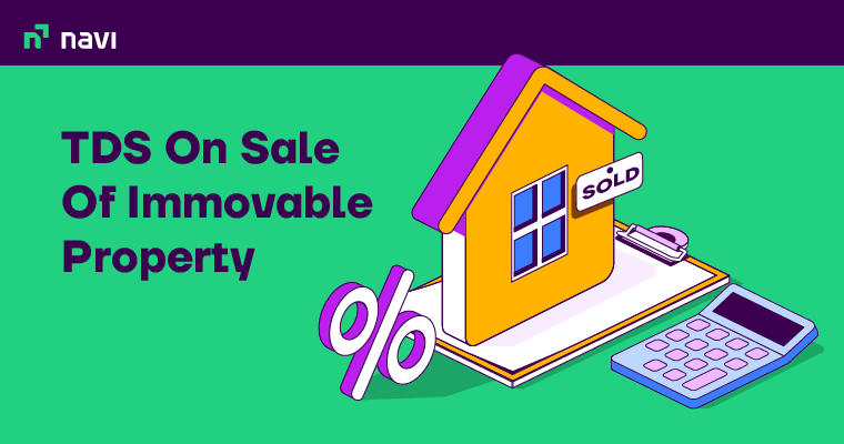 TDS On Sale Of Immovable Property