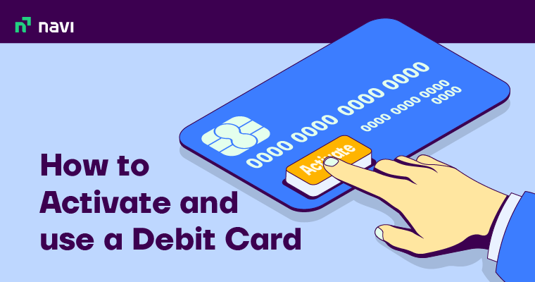 How to Activate and Use a Debit Card?