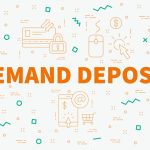 What is a Demand Deposit Account and How Does It Work?