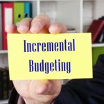 What is Incremental Budgeting and What are its Advantages?