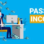 8 Best Passive Income Ideas You Need Right Now!