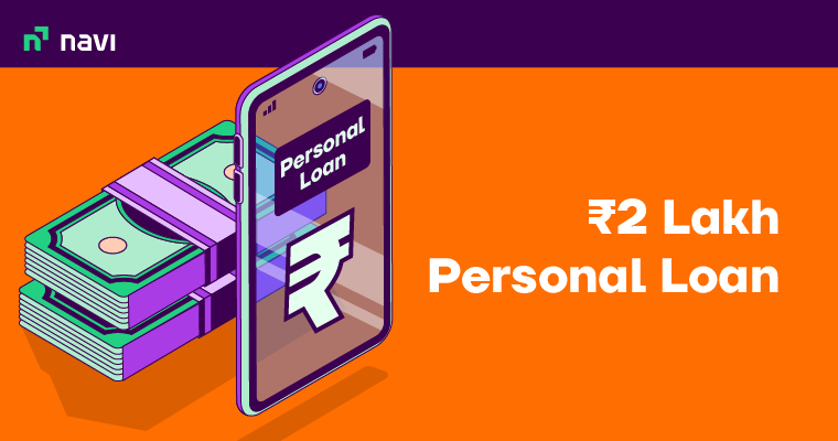 ₹2 Lakh Personal Loan: How to Apply, Eligibility and Interest Rate