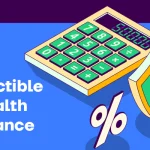 What is a Deductible in Health Insurance - Working, Types and Benefits