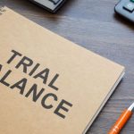 What is Trial Balance - Its Advantages, Types, Features and How to Make