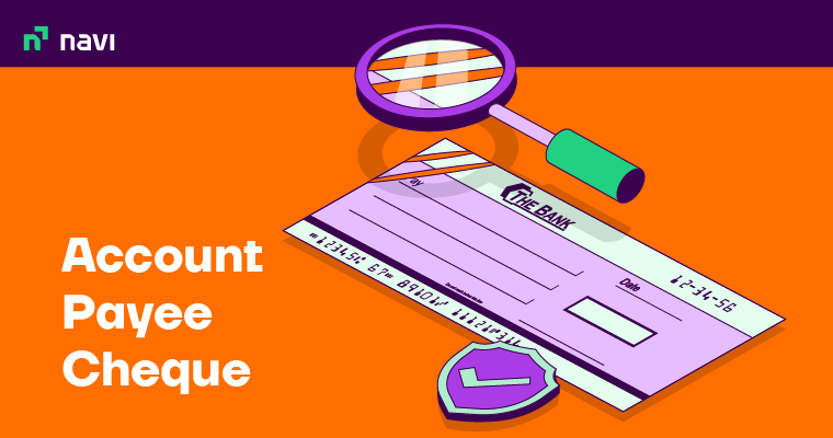 What is Account Payee Cheque and Crossed Cheque?