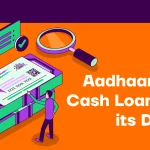 What is an Aadhaar Cash Loan and How to Apply for it?