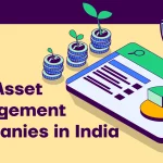 20 Best Asset Management Companies (AMCs) in India