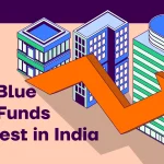 10 Best Blue Chip Funds to Invest in India in April 2023