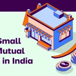 15 Best Small Cap Mutual Funds to Invest in India (April 2023)