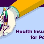 Best Health Insurance for Parents in India 2023 and How to Buy?