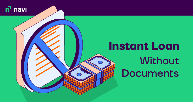 Instant Loan without Documents