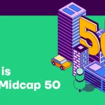 What is Nifty Midcap 50 - Returns and Stock List 2023