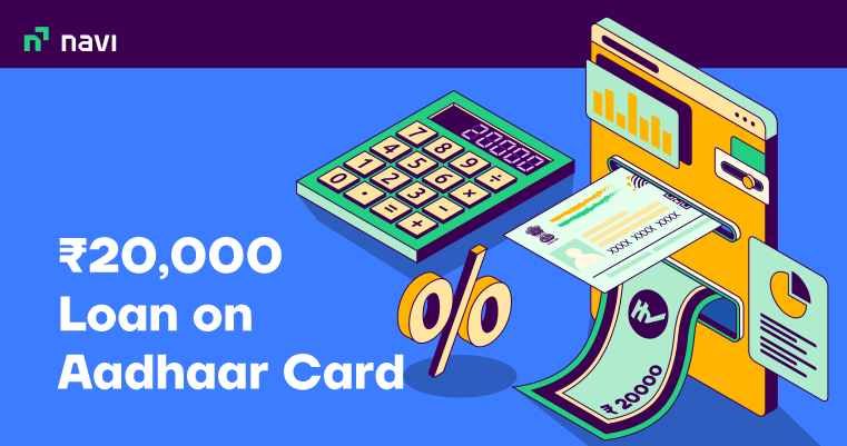 ₹20,000 Loan on Aadhaar Card