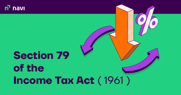 Section 79 of the Income Tax Act